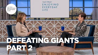 Defeating Giants  Part 2  Joyce Meyer  Enjoying Everyday Life [upl. by Sanger699]