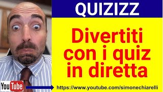 QUIZIZZ divertiti con i quiz in diretta partecipa condividi diffondi [upl. by Eenram776]