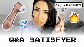 LOCURÓN CON EL SATISFYER  PREGUNTAS Y RESPUESTAS QampA ✨ [upl. by Quinby]