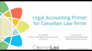 Legal Accounting Primer for Canadian Law Firms  CosmoLex Webinar [upl. by Lewanna]