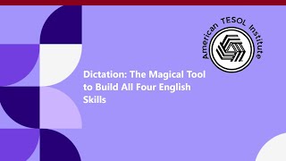 Dictation The Magical Tool to Build All Four English Skills [upl. by Airb350]