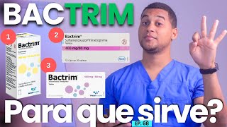 BACTRIM PARA QUE SIRVE  3 COSAS  ¿Qué es [upl. by Hyo]