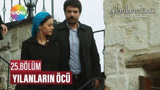 Yılanların Öcü 25 Bölüm ᴴᴰ [upl. by Adnuhsal]