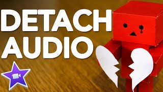 iMovie Detach Audio  How to Split Audio And Video [upl. by Madoc]