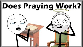 Does Praying REALLY Work [upl. by Mika]