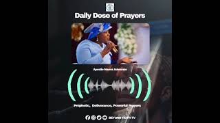 Daily dose prayer with Apostle Naomi Aderonke [upl. by Zrike69]