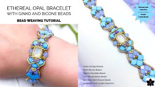 Ethereal Opal Crystal Bicone and Ginko Bead Bracelet Tutorial [upl. by Larentia]