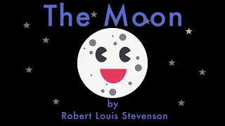 The Moon by Robert Louis Stevenson Childrens Poem [upl. by Eninahs952]