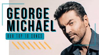 Top 10 Best GEORGE MICHAEL Songs  Videos amp Trivia Facts [upl. by Latashia995]