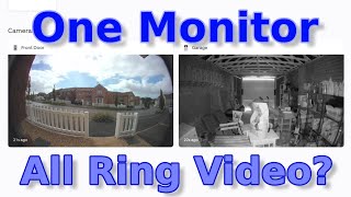 View All Ring Devices On 1 Monitor Possible [upl. by Nami483]