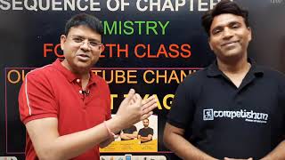 Chapter Sequence of Chemistry to be followed for class 12th students  Target JEE Main 2022 IIT Adv [upl. by Eirojam331]