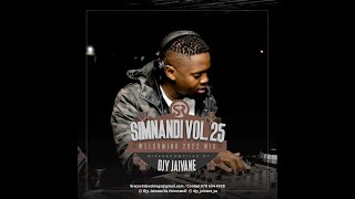 DJ Jaivane  Simnandi Vol 25 quotAmapiano Mix [upl. by Etnor572]