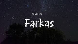 Rudán Joe  Farkas official visualizer [upl. by Reeher]