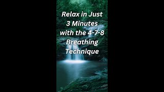 478 Breathing Technique Relax amp Reduce Stress in Just 3 Minutes  Sleep amp Anxiety Relief shorts [upl. by Yentterb]