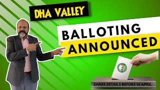 DHA VALLEY  2023 Balloting Announced  Latest News amp Trends  For Details Call Us at 03112741903 [upl. by Iidnarb]