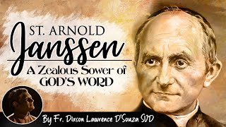 St Arnold Janssen A Zealous Sower of Gods Word [upl. by Eziechiele]