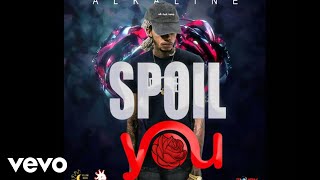 ALKALINE  SPOIL YOU Official Audio [upl. by Dumm428]