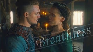 The Last Kingdom Uhtred amp Gisela  Breathless [upl. by Nnylesor927]