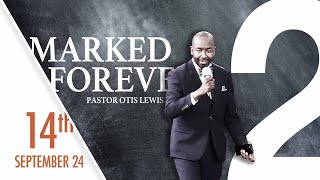 September 14th 2024  Marked Forever Part 2  Pastor Otis Lewis  Greenwich SDA LIVESTREAM [upl. by Hedelman]