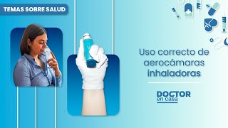 Uso correcto de aerocámaras inhaladoras [upl. by Machute]