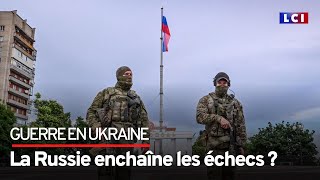 Guerre en Ukraine  la Russie enchaîne les échecs [upl. by Rednasyl]