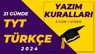 4 Yazım Kuralları  21 GÜNDE TYT TÜRKÇE KAMPI [upl. by Painter118]