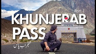 KHUNJERAB PASS  KARAKORAM HIGHWAY A DREAM ROAD TRIP  THE KOHISTANI [upl. by Naji152]