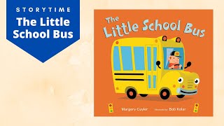 The Little School Bus Storytime  Childrens Read Aloud Picture Book [upl. by Britt]