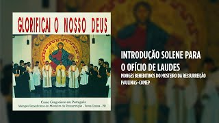 Monges Beneditinos do Mosteiro da Ressurreição  Glorificai nosso Deus  Laudes [upl. by Llerahs634]