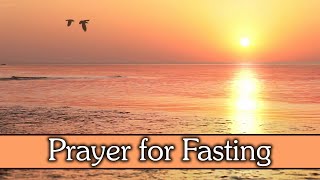 Prayer For Fasting Meditation [upl. by Nimra]