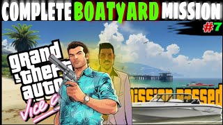 I COMPLETE BOATYARD MISSION  GTA VICE CITY  7 [upl. by Tillo512]