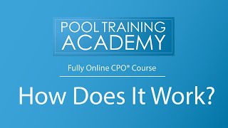 How Does A Fully Online CPO Certification Course With Pool Training Academy Work [upl. by Hizar]