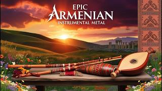 Armenian Instrumental Metal A Fusion of Tradition and Power music [upl. by Adlemi]