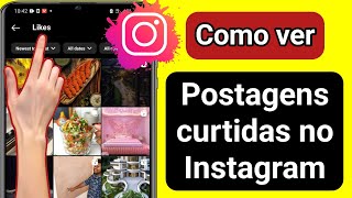 Como Ver as Publicações que eu Curti no instagram  Após Atualização 2024 [upl. by Sunny]