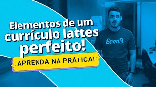 5 dicas de como fazer um currículo lattes perfeito [upl. by Aeikan798]