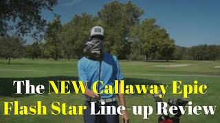 Callaway Epic Flash Star Lineup [upl. by Ramed]