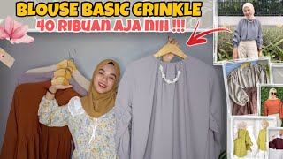 SHOPEE HAUL BLOUSE CRINKLE BERBAGAI MODEL 40RIBUAN AJA [upl. by Kilroy533]