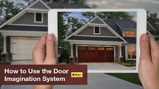 How to Use Clopays Door Imagination System [upl. by Rani845]