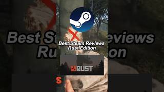 Best Steam reviews Rust edition gaming steam steamreviews gaming rust rustgame [upl. by Trammel]