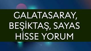 Gsray Bjkas Sayas Hisse yorum [upl. by Hotze]