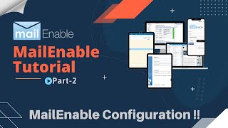 MailEnable Configuration  Build Your Own eMail Server on Windows [upl. by Laurene545]