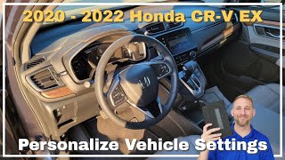 2020  2022 Honda CRV EX Personalized Vehicle Settings [upl. by Salahcin546]