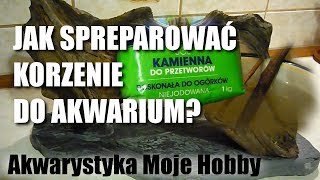 Jak spreparować korzenie do akwarium [upl. by Lairea509]