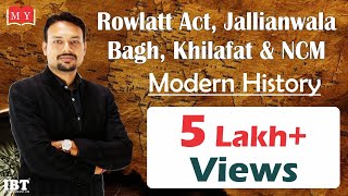 Rowlatt Act Jallianwala Bagh Khilafat amp NCM  By Dr Deepak Yadav [upl. by Newkirk]