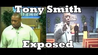 Pastor Tony Smith Exposed Part 1 [upl. by Greenlee]