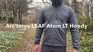 Arcteryx LEAF Atom LT Hoody Gen 2  Most Essential Everyday Jacket Review  Part 1 [upl. by Adnerak]