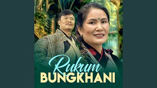 Rukum BungKhani [upl. by Emie]