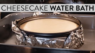 How to Make a Cheesecake Water Bath  Sallys Baking [upl. by Yuzik]