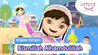 BISMILLAH ALHAMDULILLAH  ENGLISH  KIDS SONG  ISLAMIC SONG [upl. by Airdnaxila731]