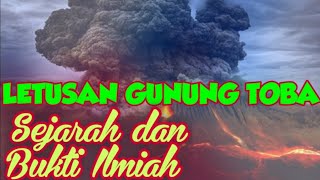 Sejarah Dan Bukti Ilmiah Letusan Gunung Berapi Toba [upl. by Nylaf295]